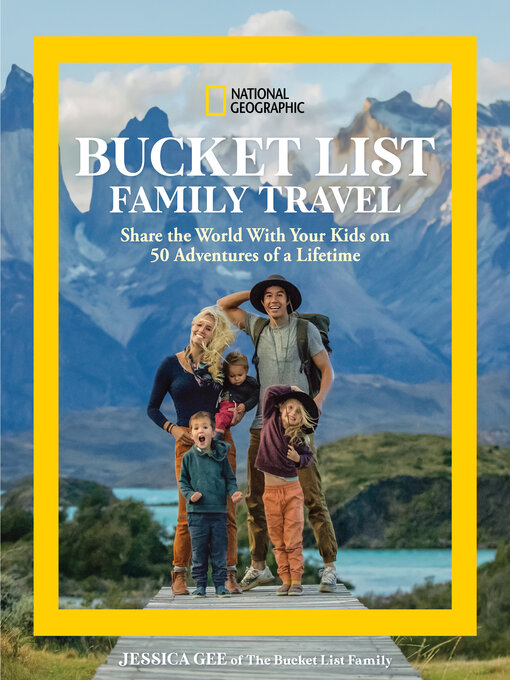 Title details for National Geographic Bucket List Family Travel by Jessica Gee - Wait list